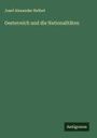 Josef Alexander Helfert: Oesterreich und die Nationalitäten, Buch