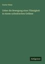 Gustav Riess: Ueber die Bewegung einer Flüssigkeit in einem cylindrischen Gefässe, Buch