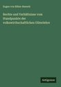 Eugen von Böhm-Bawerk: Rechte und Verhältnisse vom Standpunkte der volkswirthschaftlichen Güterlehre, Buch