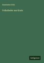 Anastasius Grün: Volkslieder aus Krain, Buch