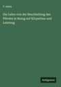 P. Adam: Die Lehre von der Beurtheilung des Pferdes in Bezug auf Körperbau und Leistung, Buch