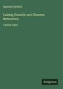 Sigmund Kolisch: Ludwig Kossuth und Clemens Metternich, Buch