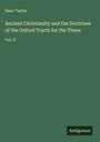 Isaac Taylor: Ancient Christianity and the Doctrines of the Oxford Tracts for the Times, Buch