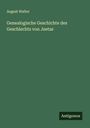 August Walter: Genealogische Geschichte des Geschlechts von Jeetze, Buch