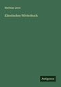 Matthias Lexer: Kärntisches Wörterbuch, Buch