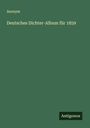 Anonym: Deutsches Dichter-Album für 1859, Buch