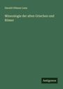 Harald Othmar Lenz: Mineralogie der alten Griechen und Römer, Buch