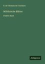 R. de l'Homme de Courbiere: Militärische Blätter, Buch