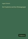 August Tholuck: Die Propheten und ihre Weissagungen, Buch