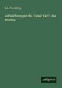 L. A. Warnkönig: Aufzeichnungen des Kaiser Karl's des Fünften, Buch