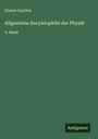 Gustav Karsten: Allgemeine Encyklopädie der Physik, Buch