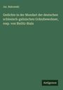Jac. Bukowski: Gedichte in der Mundart der deutschen schlesisch-galizischen Gränzbewohner, resp. von Bielitz-Biala, Buch