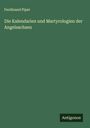 Ferdinand Piper: Die Kalendarien und Martyrologien der Angelsachsen, Buch
