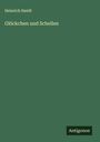 Heinrich Smidt: Glöckchen und Schellen, Buch