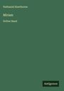 Nathaniel Hawthorne: Miriam, Buch
