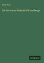Oscar Fraas: Die Nutzbaren Minerale Württembergs, Buch