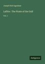 Joseph Holt Ingraham: Lafitte : The Pirate of the Gulf, Buch