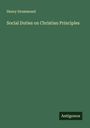 Henry Drummond: Social Duties on Christian Principles, Buch