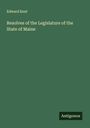 Edward Kent: Resolves of the Legislature of the State of Maine, Buch