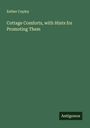 Esther Copley: Cottage Comforts, with Hints for Promoting Them, Buch