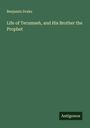 Benjamin Drake: Life of Tecumseh, and His Brother the Prophet, Buch