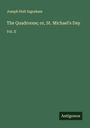 Joseph Holt Ingraham: The Quadroone; or, St. Michael's Day, Buch