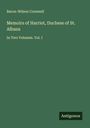 Baron-Wilson Cornwell: Memoirs of Harriot, Duchess of St. Albans, Buch