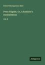 Robert Montgomery Bird: Peter Pilgrim. Or, A Rambler's Recollections, Buch