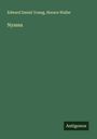 Edward Daniel Young: Nyassa, Buch