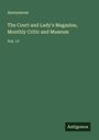 Anonymous: The Court and Lady's Magazine, Monthly Critic and Museum, Buch