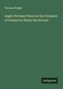 Thomas Wright: Anglo-Norman Poem on the Conquest of Ireland by Henry the Second, Buch