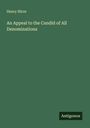 Henry Slicer: An Appeal to the Candid of All Denominations, Buch