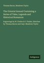 Thomas Bacon: The Oriental Annual Containing a Series of Tales, Legends and Historical Romances, Buch