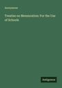 Anonymous: Treatise on Mensuration: For the Use of Schools, Buch