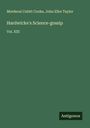 Mordecai Cubitt Cooke: Hardwicke's Science-gossip, Buch