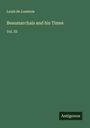 Louis de Loménie: Beaumarchais and his Times, Buch