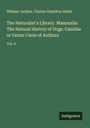 William Jardine: The Naturalist's Library. Mammalia. The Natural History of Dogs. Canidae or Genus Canis of Authors, Buch