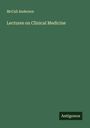 McCall Anderson: Lectures on Clinical Medicine, Buch