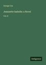 George Cox: Jeannette Isabelle: a Novel, Buch