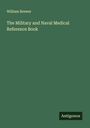 William Brewer: The Military and Naval Medical Reference Book, Buch