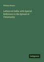 William Buyers: Letters on India: with Special Reference to the Spread of Christianity, Buch