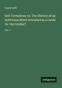 Capel Lofft: Self-Formation; or, The History of an Individual Mind; Intended as a Guide for the Intellect, Buch
