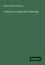 William Balfour Winning: A Manual of Comparative Philology, Buch