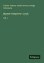 Charles Dickens: Master Humphrey's Clock, Buch