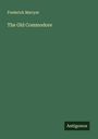 Frederick Marryat: The Old Commodore, Buch