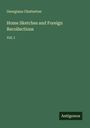 Georgiana Chatterton: Home Sketches and Foreign Recollections, Buch
