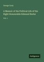 George Croly: A Memoir of the Political Life of the Right Honourable Edmund Burke, Buch