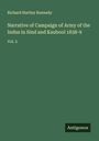 Richard Hartley Kennedy: Narrative of Campaign of Army of the Indus in Sind and Kaubool 1838-9, Buch