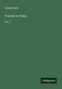 James Grant: Travels in Town, Buch