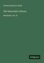 Charles Hamilton Smith: The Naturalist's Library, Buch